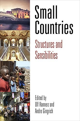 Small Countries: Structures and Sensibilities