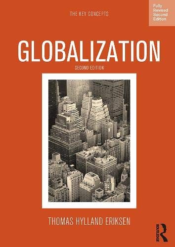 Globalization : The Key Concepts
