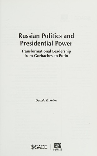 Russian Politics and Presidential Power