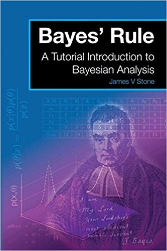 Bayes' Rule. A Tutorial Introduction to Bayesian Analysis