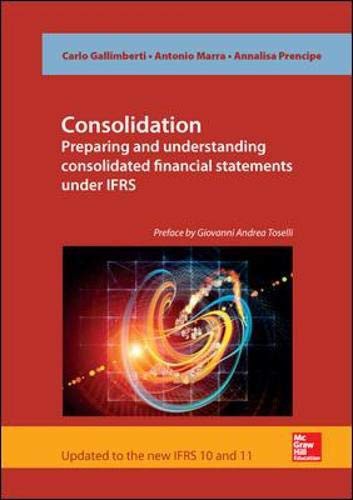 Consolidation. Preparing and understanding consolidated financial statements under IFRS