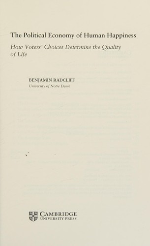 The Political Economy of Human Happiness