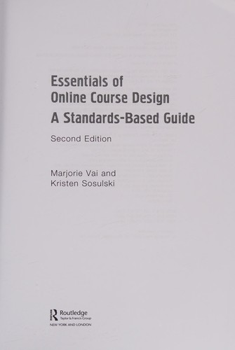 Essentials of Online Course Design. A Standarts-Based Guide