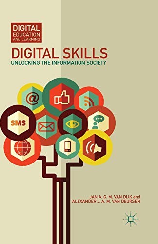 Digital Skills. Unlocking the Information Society