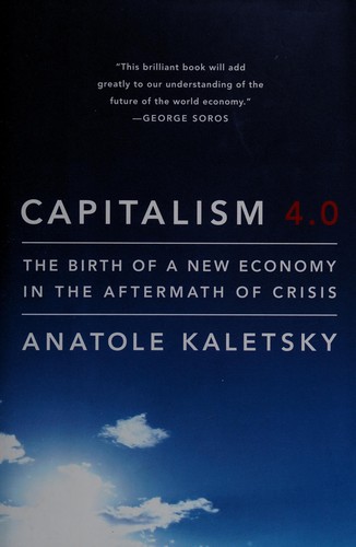 Capitalism 4.0. The Birth of a New Economy in the Aftermath of Crisis