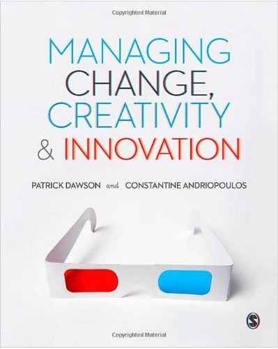Managing Change, Creativity and Innovation