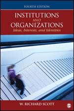 Institutions and Organizations. Ideas and Interests