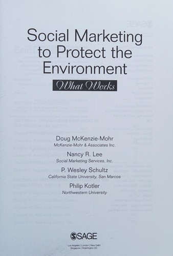 Social Marketing to Protect the Environment. What Works