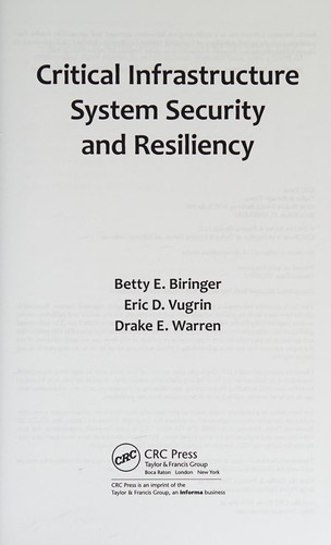 Critical Infrastructure System Security and Resiliency