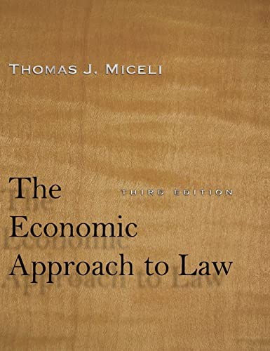 The Economic Approach to Law