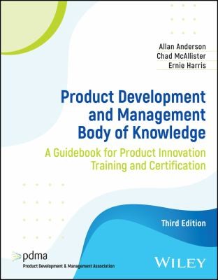 Product Development and Management : Body of Knowledge