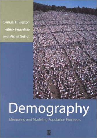 Demography : Measuring and Modeling Population Processes