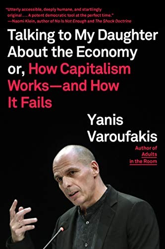 Talking to my Daughter : A Brief History of Capitalism