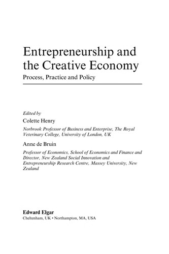 Entrepreneurship and the Creative Economy. Process, Practice and Policy