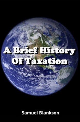 A Brief History of Taxation