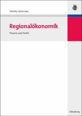 Regionalokonomik : Theorie und Politik