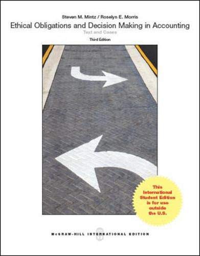 Ethical Obligations and Decision Making in Accounting