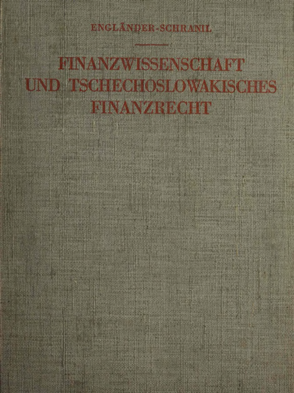 Finanzwissenschaft und tschechoslowakisches Finanzrecht