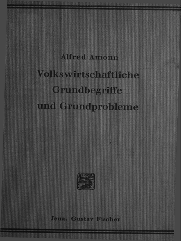 Volkswirtschaftliche Grundbegriffe und Grundprobleme