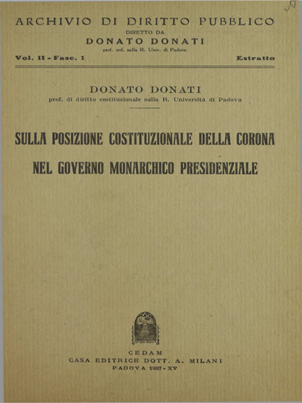 Sulla posizione costituzionale della corona nel governo monarchico presidenziale. V. I-
