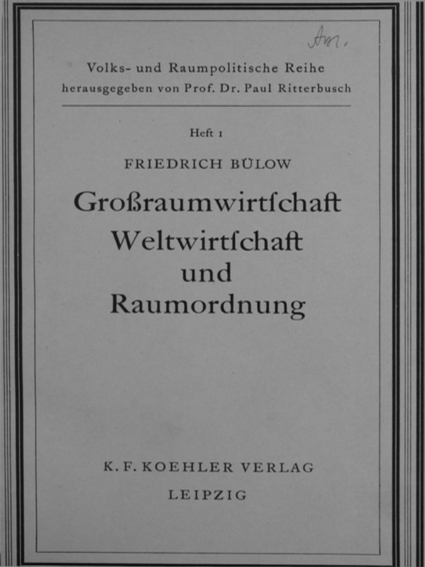 Grossraumwirtschaft, Weltwirtschaft und Raumordnung