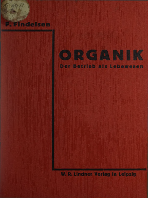 Organik. Der Betrieb als Lebewesen