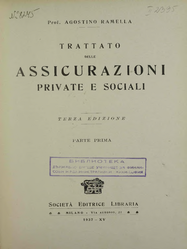 Trattato delle assicurazioni private e sociali. P. I-