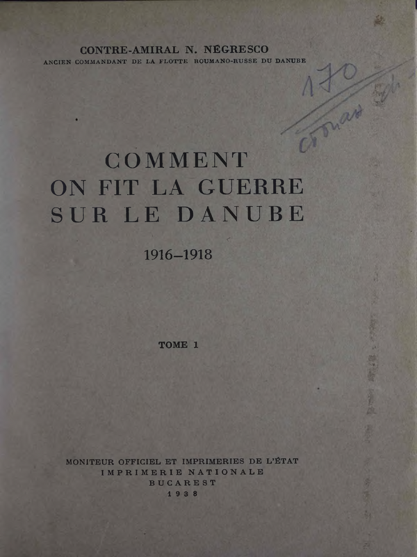 Comment on fit la guerre sur le Danube : Vol. 1-