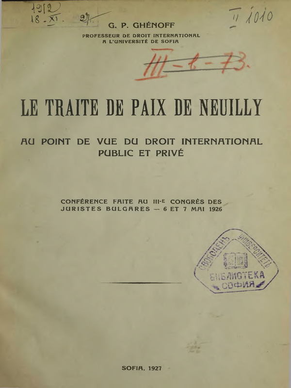 Le Traite de Paix de Neuilly : Au point de vue du droit international public et prive