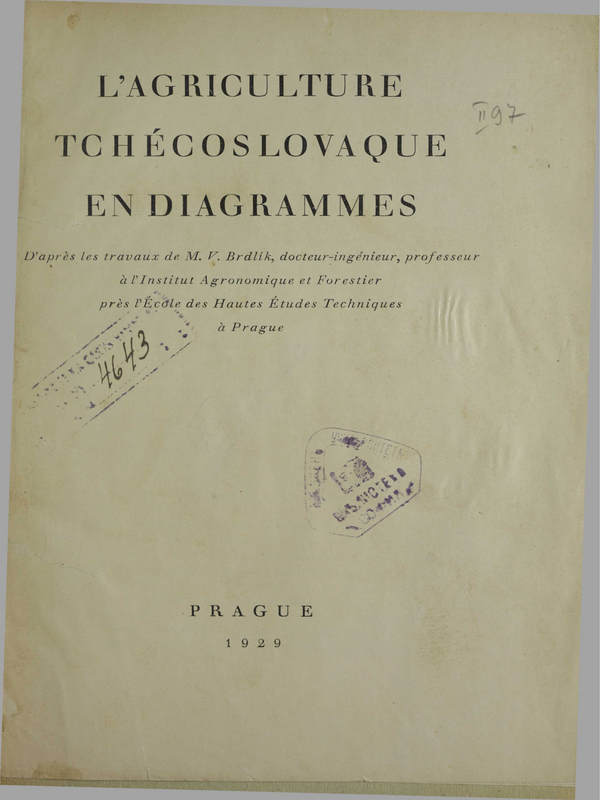 L'agriculture Tchecoslovaque en Diagrammes