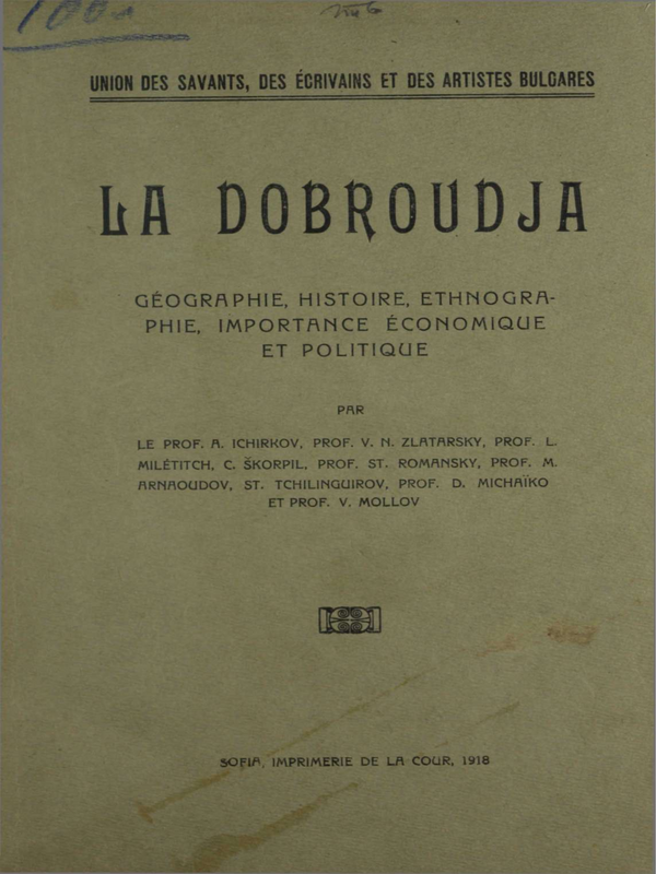 La Dobroudja: Geographie, histoire, ethnographie, importance economique et politique
