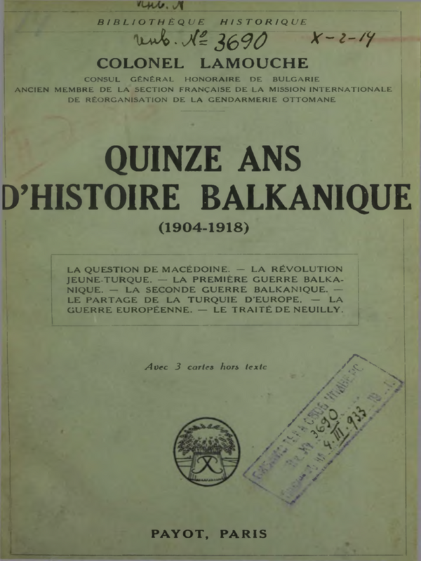 Quinze ans D'Histoire Balkanique (1904-1918)