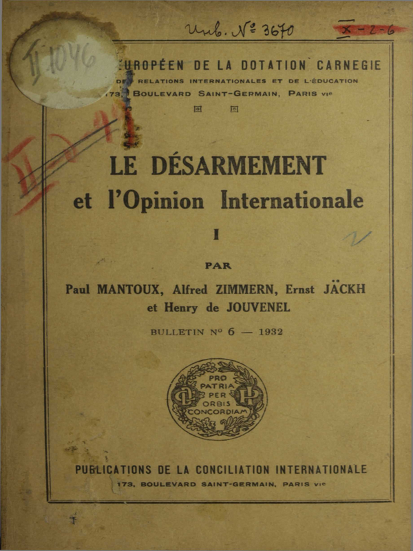 Le Desarmement et l'Opinion Internationale