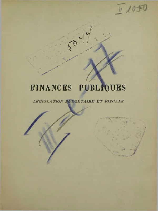 Finances Publiques: Legislation Budgetaire et Fiscale