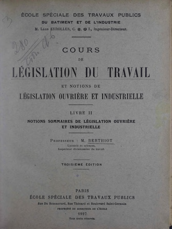 Cours de legislation du travail et notions de legislation ouvriere et industrielle : V. 1-