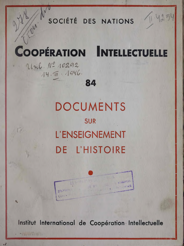 Cooperation intellectuelle : Documents sur l'enseignement de l'histoire