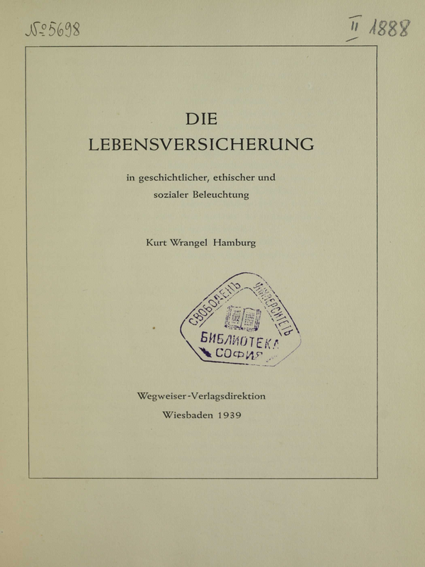 Die Lebensversicherung in geschichtlicher, ethnischer und sozialer Beleuchtung