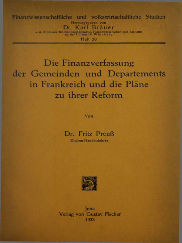 Die Finanzverfassung der Gemeinden und Departements in Frankreich und die Plane zu ihrer Reform