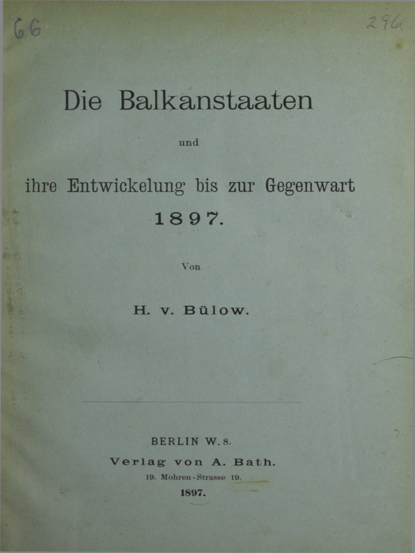 Die Balkanstaaten und ihre Entwicklung bis zur Gegenwart 1897