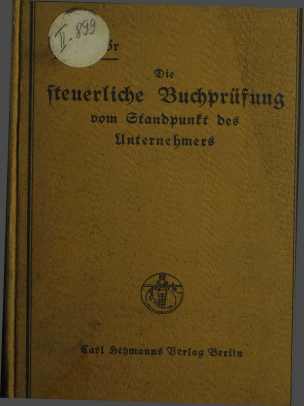 Die Steuerliche Buchprеfung vom Standpunkt des Unternehmers