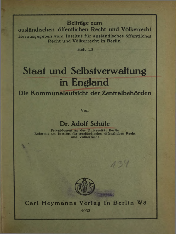 Staat und Selbstverwaltung in England : Die Kommunalaufsicht der Zentralbehorden : T.1-