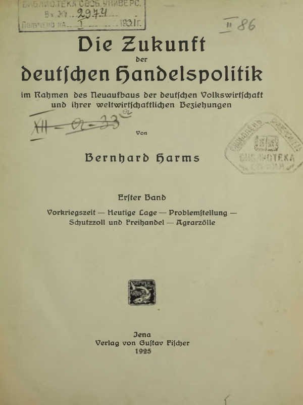 Die Zukunft deutschen handelspolitik : Im rahmen des neuaufbaus der deutschen volkswirtschaft und ihrer weltwirtschaftlichen beziehungen : Band 1-