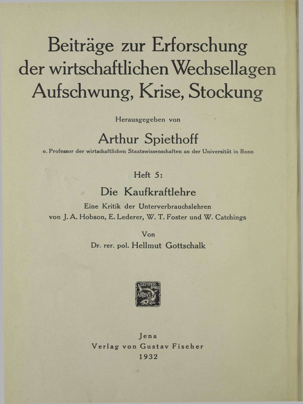 Beitrage zur Erforschung der wirtschaftlichen Wechsellagen Aufschwung, Krise, Stockung