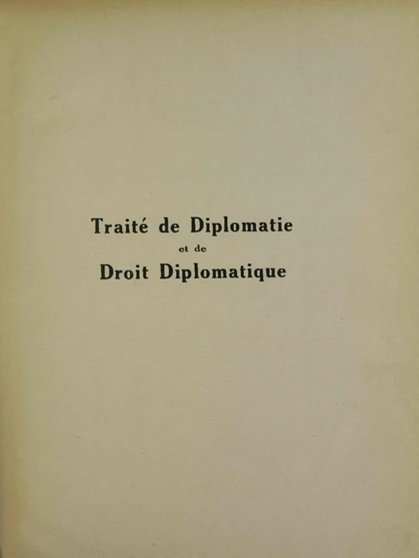 Traite de diplomatie et de droit diplomatique