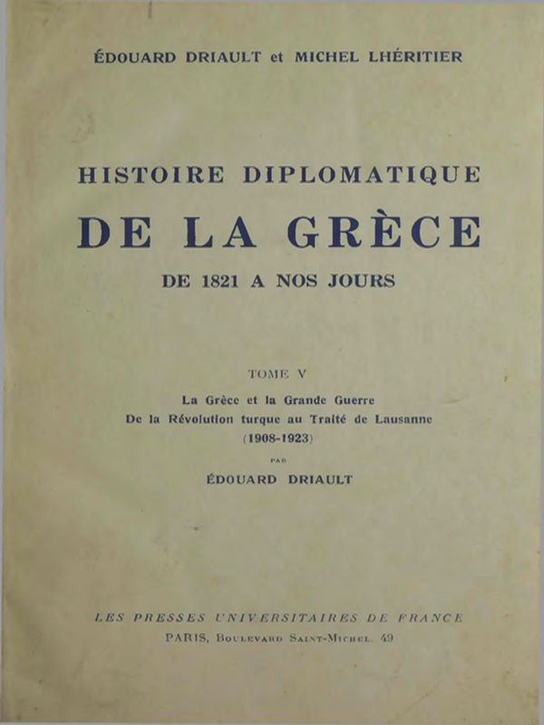 Histoire diplomatique de la Grece de 1821 a nos jours : T. I -
