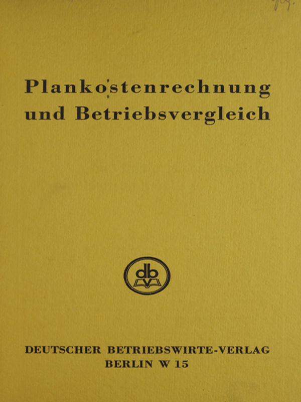 Plankostenrechnung und Betriebsvergleich