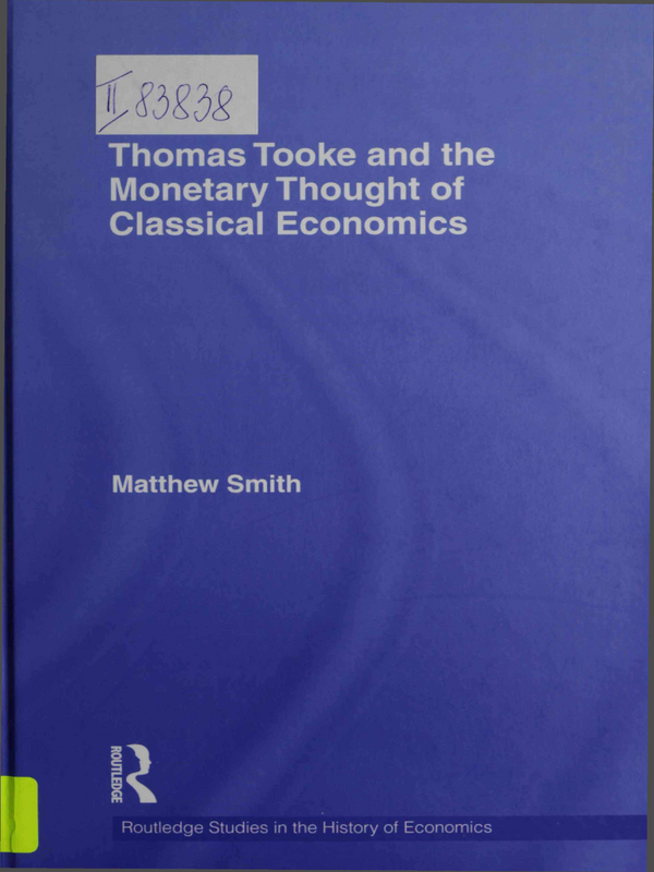 Thomas Tooke and the Monetary Thought of Classical Economics