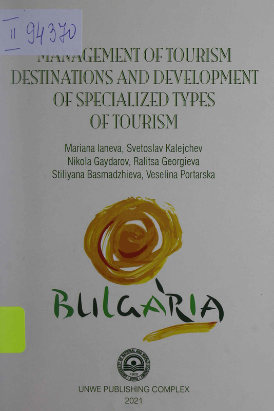 Management of Tourism Destinations and Development of Specialized Types of Tourism