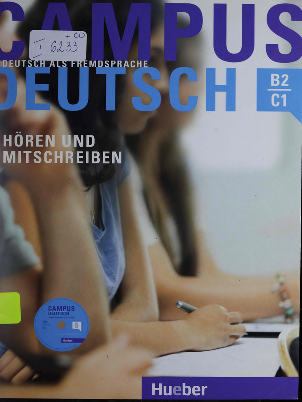 Campus Deutsch - Horen und Mitschreiben B2 - C1