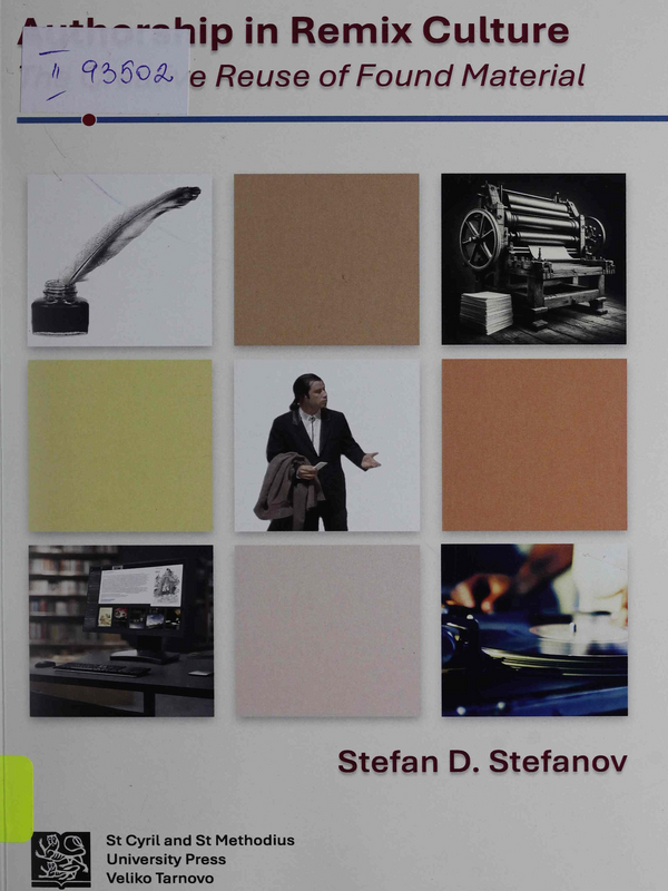 Authorship in Remix Culture: The Creative Reuse of Found Material